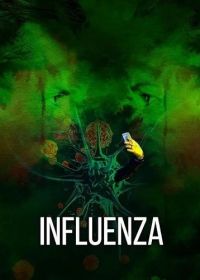 Инфлюэнца (2024) Influenza