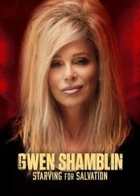 Гвен Шамблин: Голодание во спасение (2023) Gwen Shamblin: Starving for Salvation