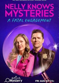 Нелли знает: Смертельная помолвка (2024) Nelly Knows Mysteries: A Fatal Engagement