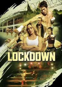 Изоляция (2024) The Lockdown