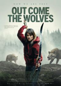 И пришли волки (2024) Out Come the Wolves