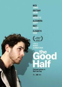 Добрая половина (2023) The Good Half