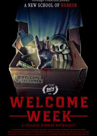 Первая неделя: Антология ужасов студгородка (2024) Welcome Week: A College Horror Anthology