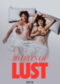 30 дней страсти (2024) 30 Tage Lust