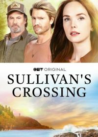 Перекресток Салливанов (2023-2024) Sullivan's Crossing