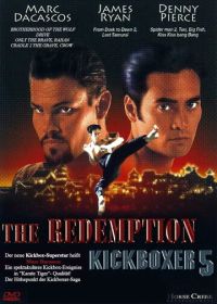 Кикбоксер 5: Возмездие (1995) The Redemption: Kickboxer 5