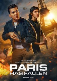 Падение Парижа (2024) Paris Has Fallen