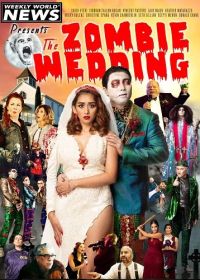 Свадьба с зомби (2023) The Zombie Wedding