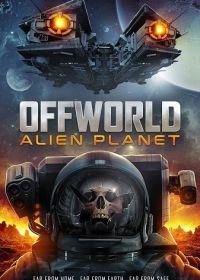 Другой мир: Чужая планета (2024) Offworld: Alien Planet