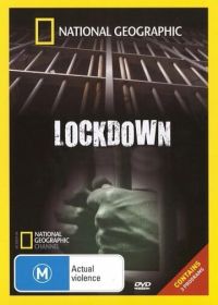 Худшие тюрьмы Америки (2007) Lockdown