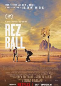 Рез-Бол / Резбол: Баскетбол в резервации (2024) Rez Ball