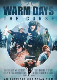 Теплые дни: проклятие (2023) Warm Days the Curse