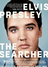 Элвис Пресли: Искатель (2018) Elvis Presley: The Searcher