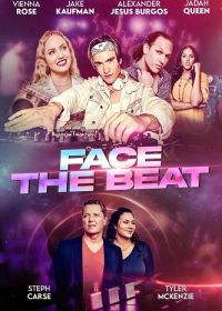 Держать ритм (2024) Face the Beat