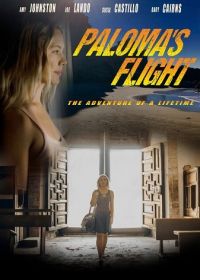 Путь Паломы (2022) Paloma's Flight