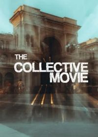 Коллектив: кино (2024) The Collective: Movie