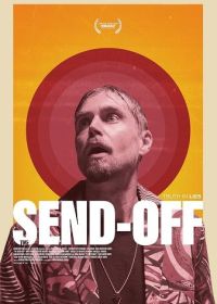 Проводы (2022) The Send-Off