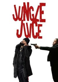 Сок Джунглей (2022) Jungle Juice