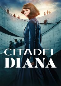 Цитадель: Диана (2024) Citadel: Diana