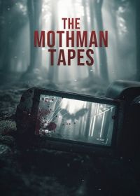 По следам Человека-мотылька (2022) The Mothman Tapes