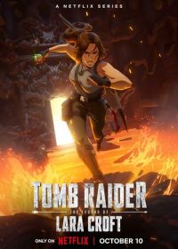 Расхитительница гробниц: Легенда о Ларе Крофт (2024) Tomb Raider: The Legend of Lara Croft