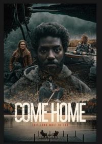 Вернись домой (2023) Come Home