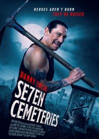 Семь кладбищ (2024) Seven Cemeteries