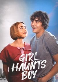 Соседка-призрак (2023) Girl Haunts Boy