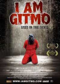 Я - Гуантанамо (2023) I Am Gitmo