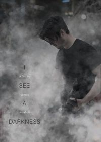 Я вижу темноту (2022) I See a Darkness