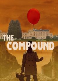 Комплекс (2022) The Compound Movie