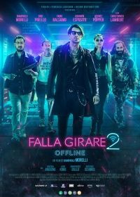 По кругу 2: Оффлайн (2024) Falla girare 2