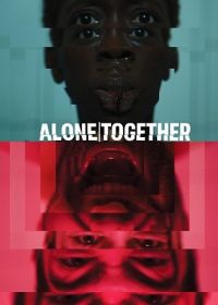 Одиноки вместе (2023) Alone Together