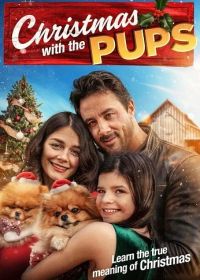 Щенячье Рождество (2023) Christmas with the Pups