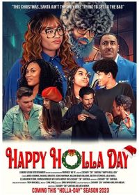 Счастливого, весёлого Рождества (2023) Happy Holla Day