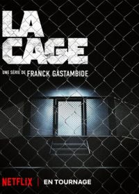 Клетка (2024) La Cage