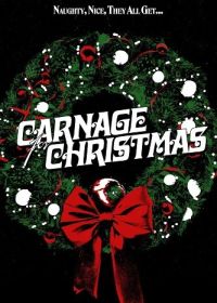 Резня на Рождество (2024) Carnage for Christmas