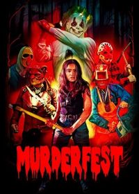 Фестиваль убийств (2024) Murderfest