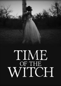 Время ведьм (2023) Time of the Witch