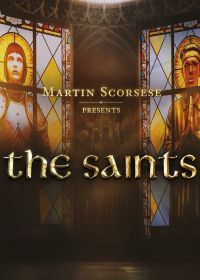 Мартин Скорсезе представляет: Святые (2024) Martin Scorsese Presents: The Saints