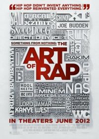 Рэп как искусство (2012) The Art of Rap: Something from Nothing