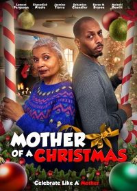 Рождество с мамой (2024) Mother of a Christmas