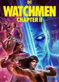 Хранители: Часть 2 (2024) Watchmen: Chapter II