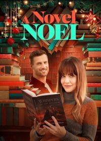 Рождественский роман (2024) A Novel Noel