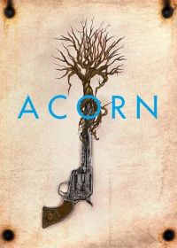 Жёлудь (2023) Acorn