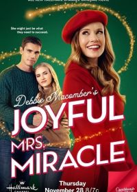 Миссис Чудо (2024) Debbie Macomber's Joyful Mrs. Miracle