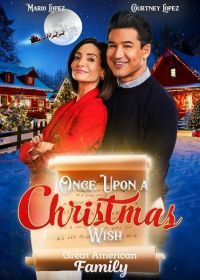 Рождественский список желаний (2024) Once Upon a Christmas Wish