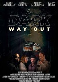 Тёмный выход (2023) A Dark Way Out