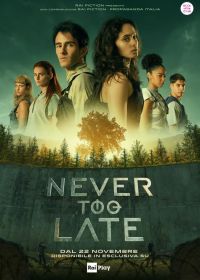 Никогда не поздно (2024) Never Too Late