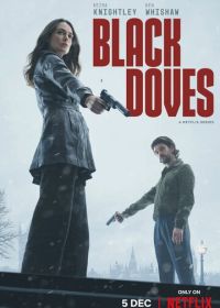 Чёрные голуби (2024) Black Doves